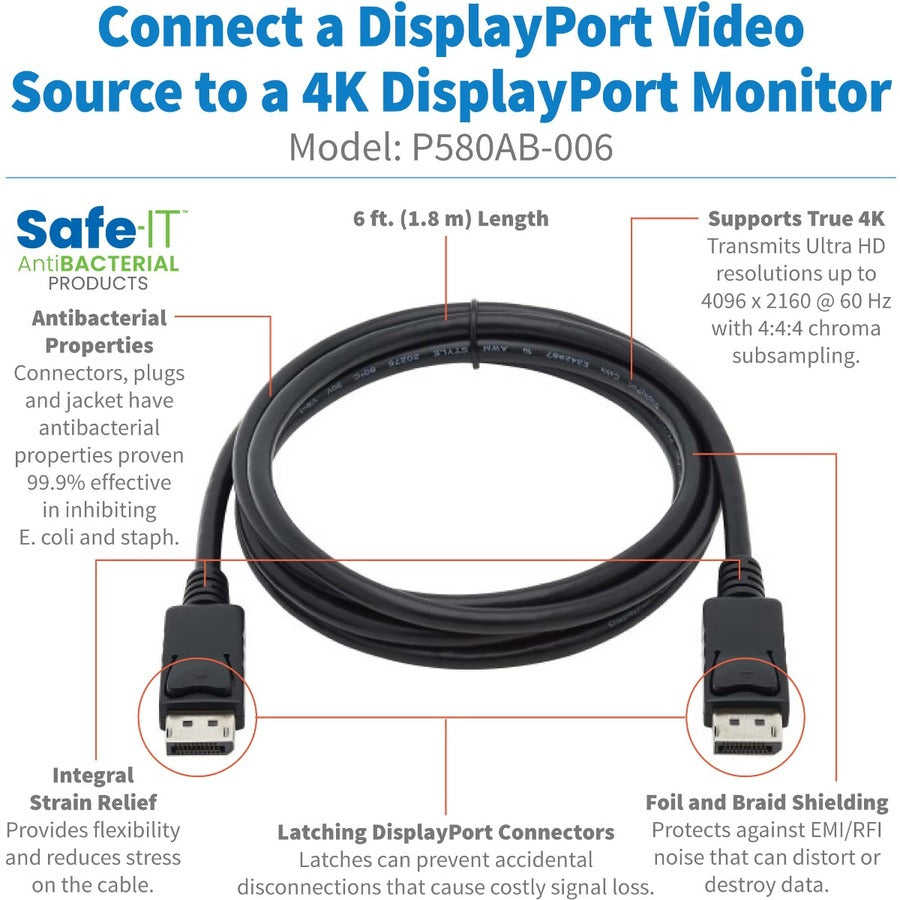 Eaton Tripp Lite Series Safe-IT High-Speed DisplayPort Antibacterial Cable with Latching Connectors (M/M), UHD 4K 60 Hz, 6 ft. (1.83 m) — P580AB-006
